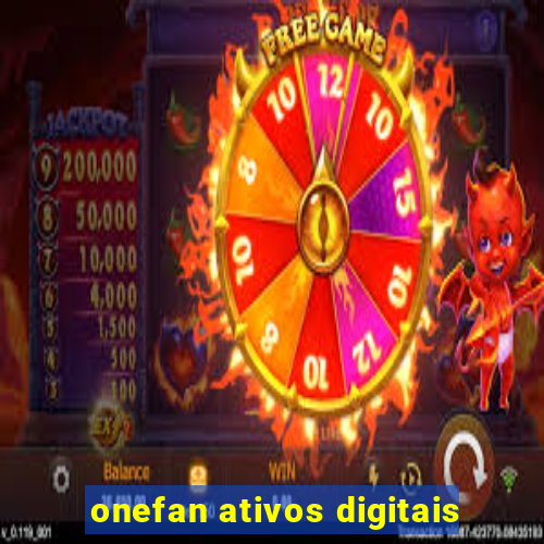 onefan ativos digitais